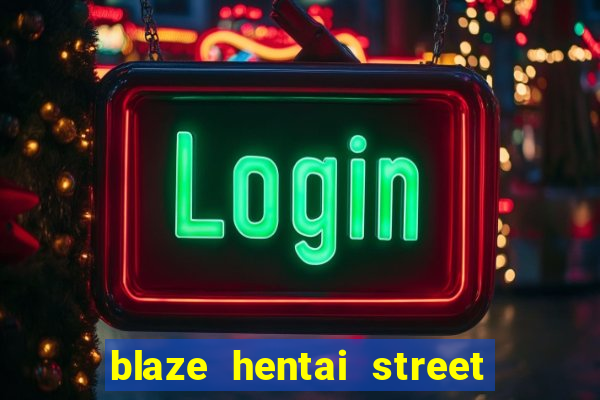 blaze hentai street of rage